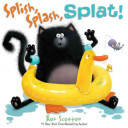 Image for "Splish, Splash, Splat!"