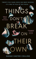 Image for "Things Don&#039;t Break on Their Own"