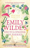 Image for "Emily Wilde&#039;s Encyclopaedia of Faeries"