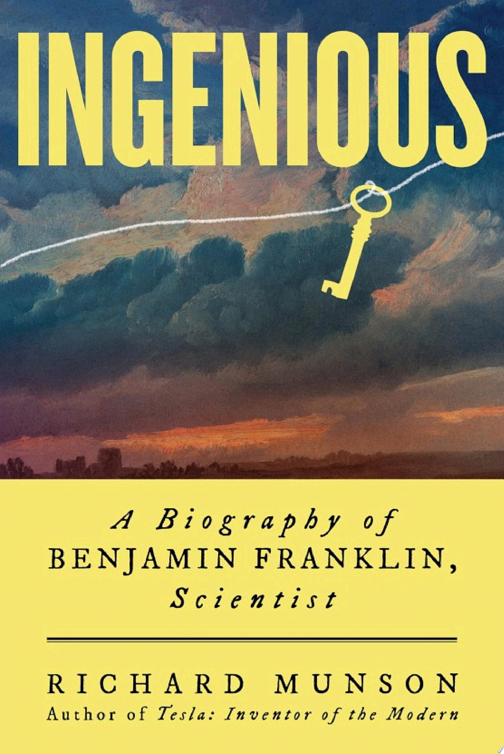 Image for "Ingenious: A Biography of Benjamin Franklin, Scientist"