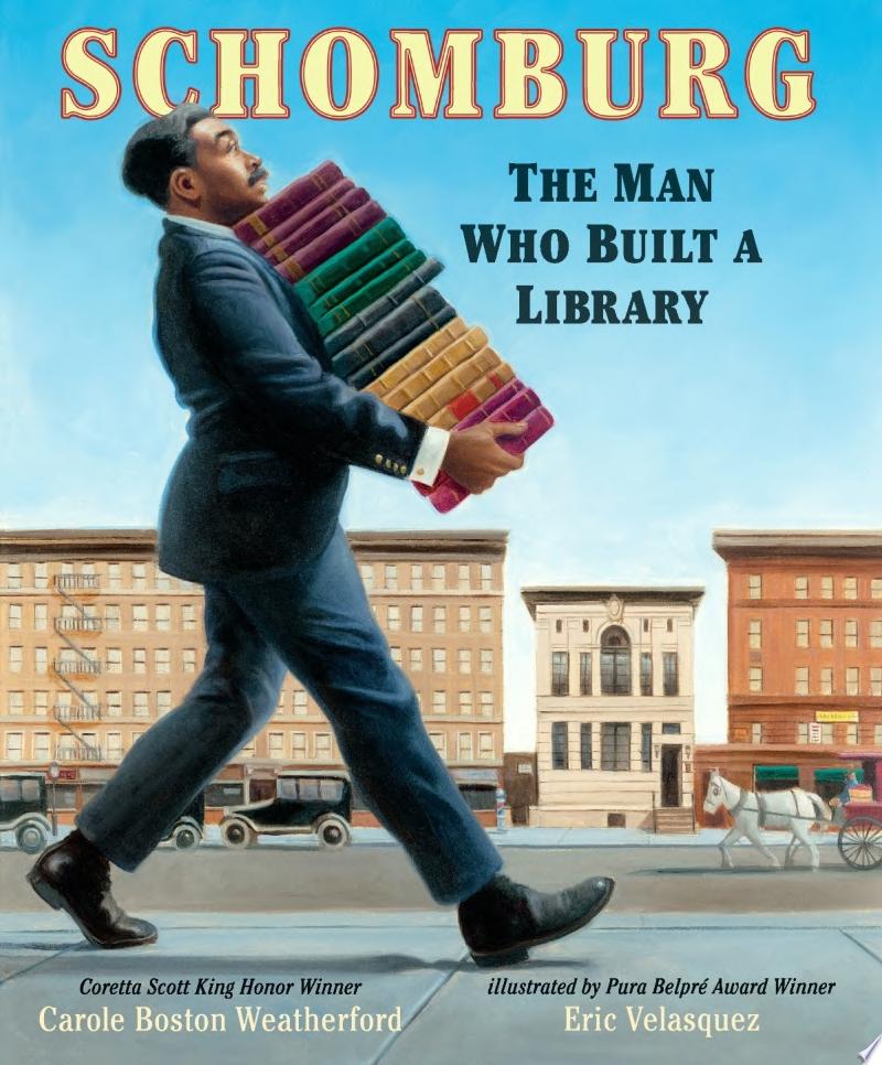 Image for "Schomburg: The Man Who Built a Library"