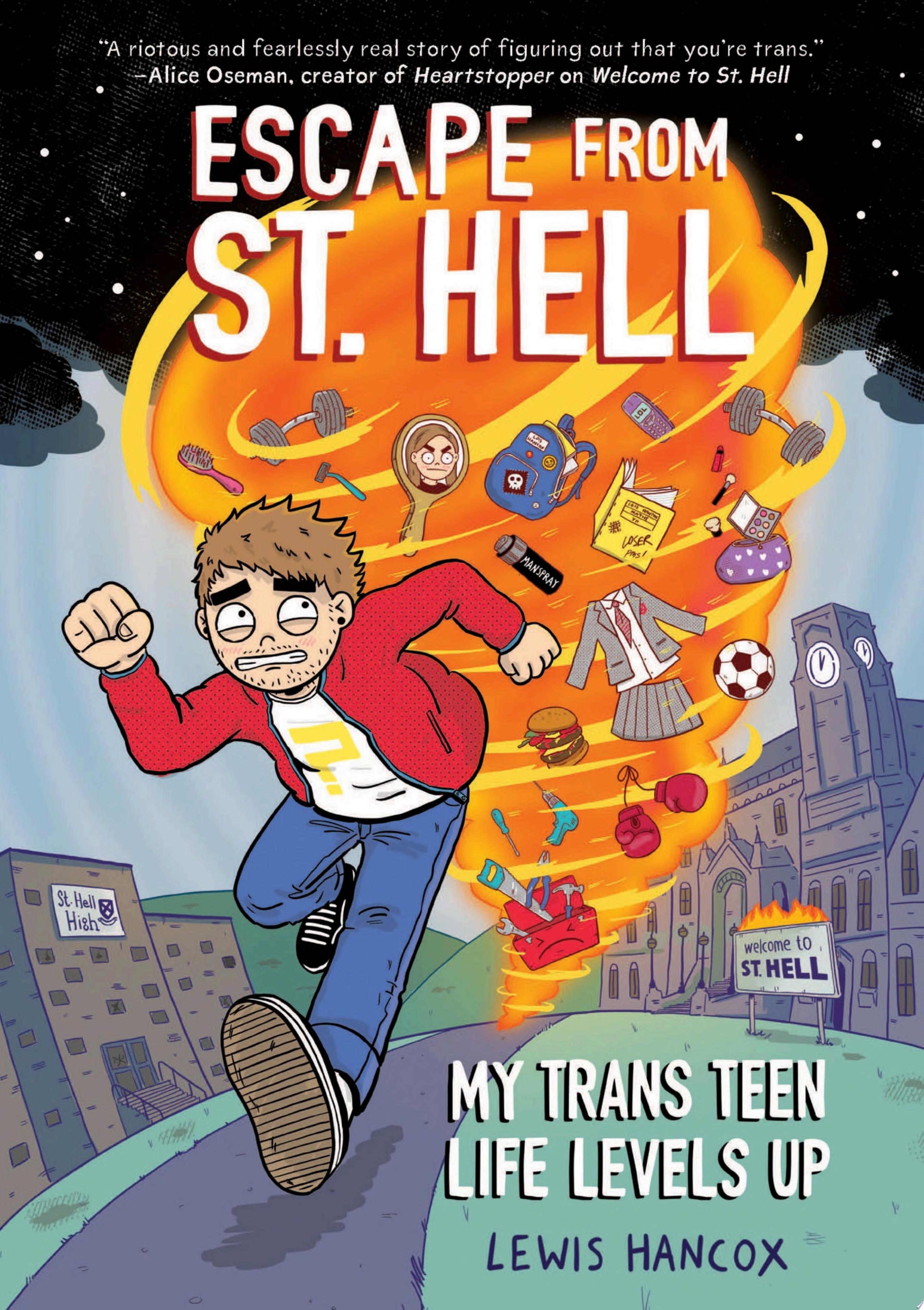 Image for "Escape From St. Hell: My Trans Teen Life Levels Up: A Graphic Novel"