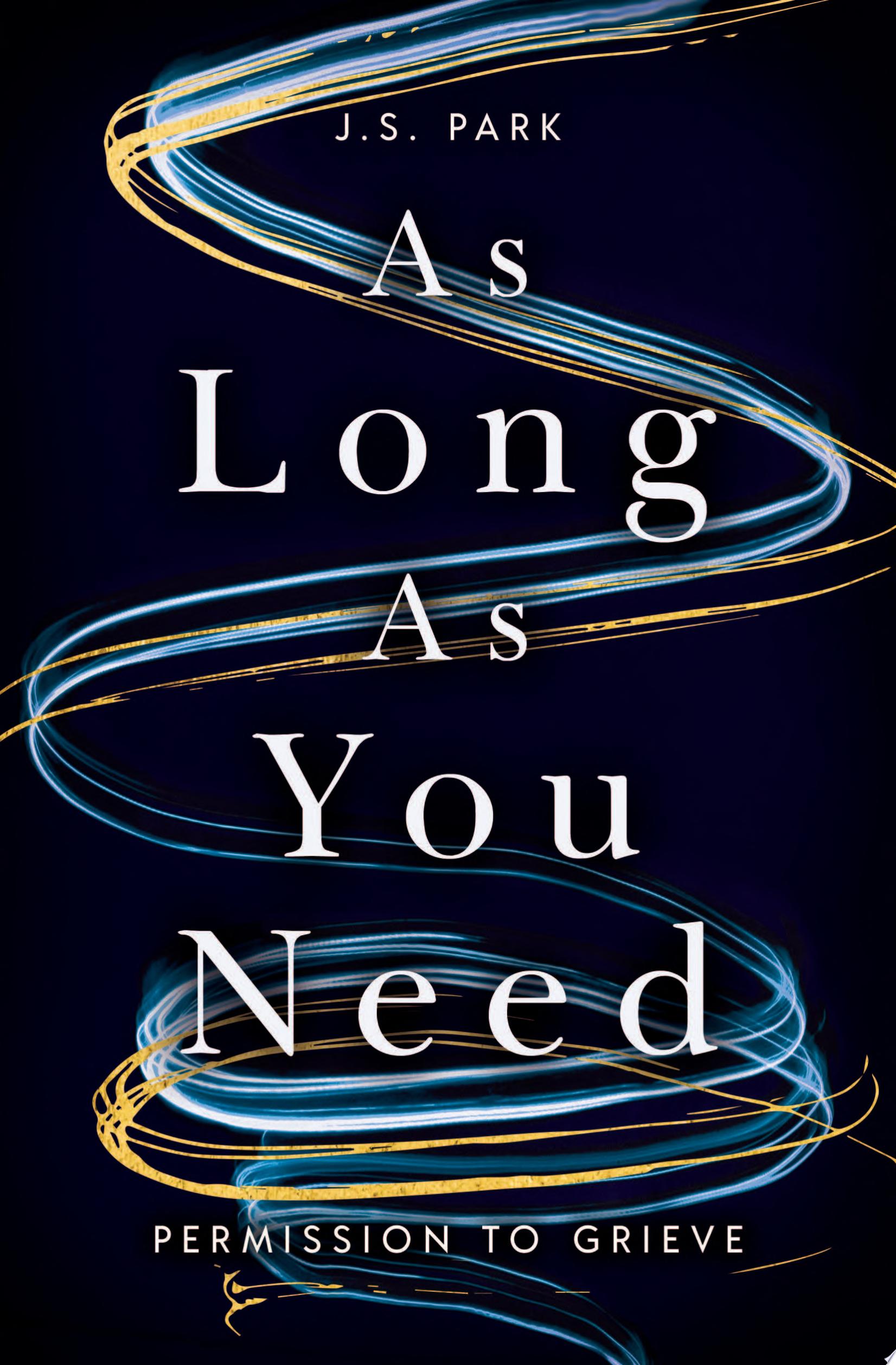 Image for "As Long as You Need"