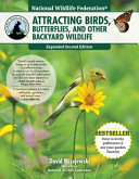 Image for "Attracting Birds, Butterflies, and Other Backyard Wildlife"
