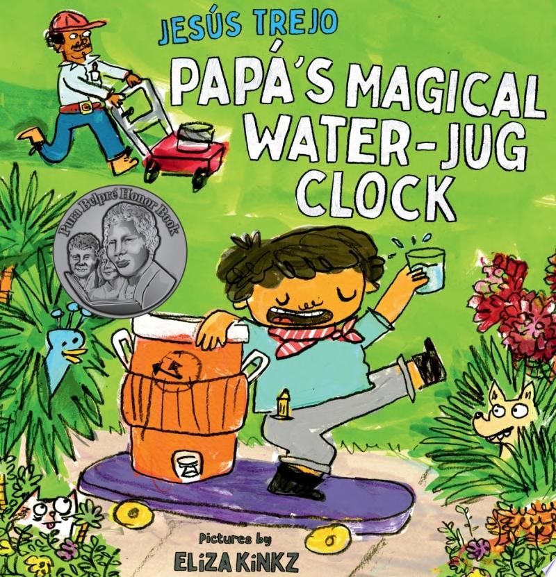 Image for "Papá&#039;s Magical Water-Jug Clock"