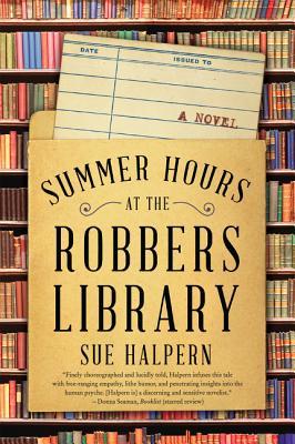 Cover Image for "Summer Hours at the Robbers Library" 