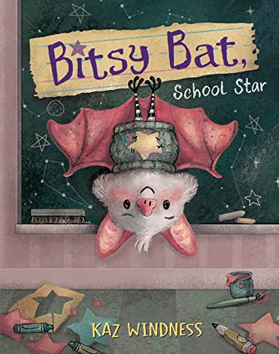 title and author and illustration of a cute bat hanging upside down in a classroom