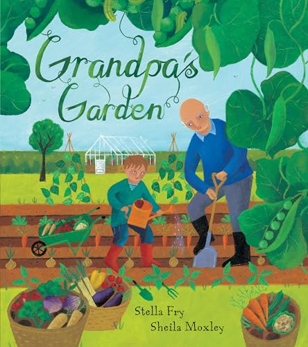 title and author and illustration of boy and grandpa digging in a garden