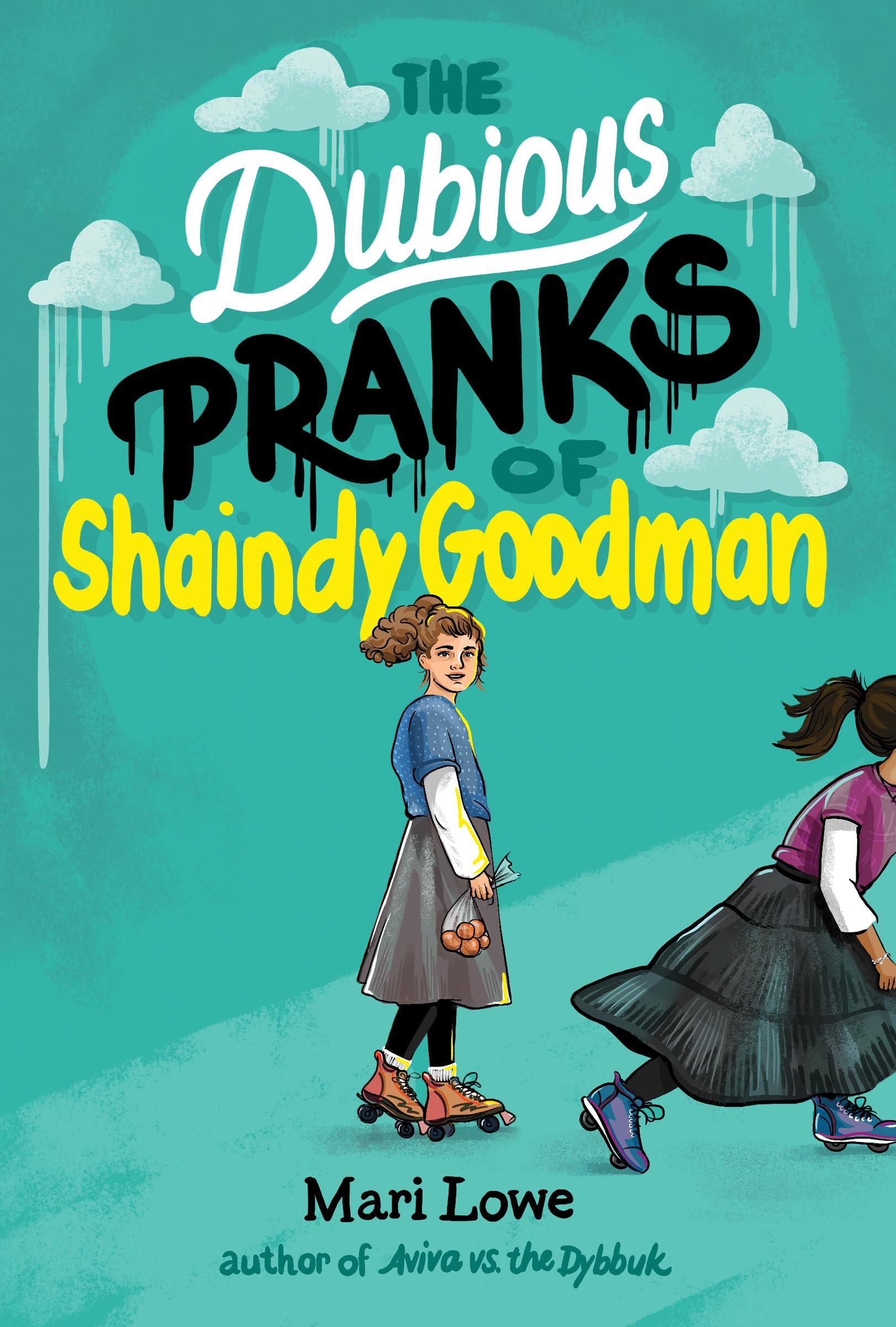 Image for "The Dubious Pranks of Shaindy Goodman"