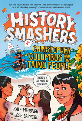 Image for "History Smashers: Christopher Columbus and the Taino People"