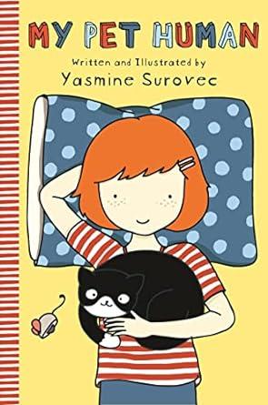 Book cover of My Pet Human by Yasmine Surovec