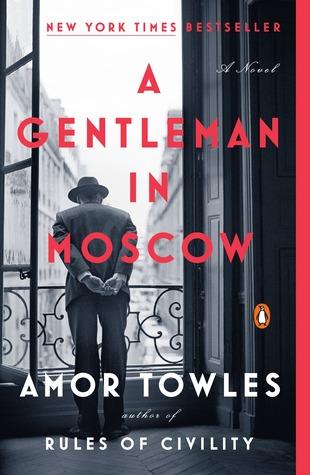 Book cover of A Gentleman in Moscow by Amor Towles 